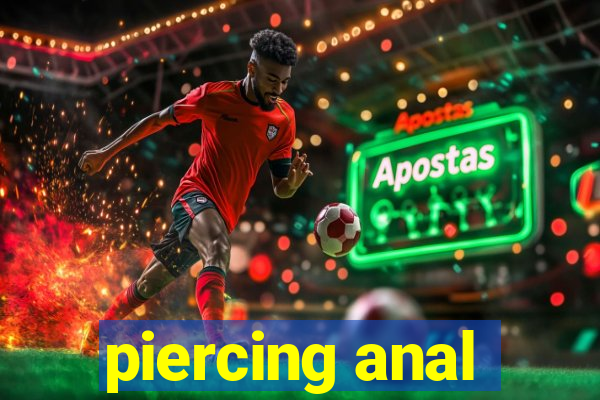 piercing anal